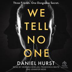 We Tell No One by Daniel Hurst audiobook