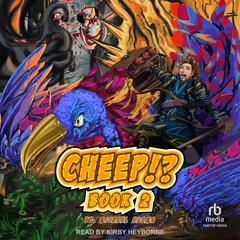 Cheep!? Book 2 by Michael Adams audiobook