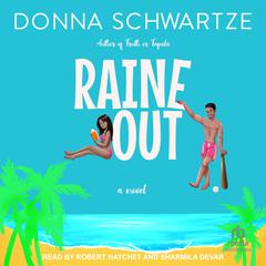 Raine Out by Donna Schwartze audiobook