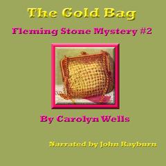 The Gold Bag by Carolyn Wells audiobook