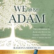We Are Adam by  Ramona Siddoway audiobook
