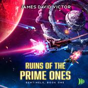 Ruins of the Prime Ones by  James David Victor audiobook