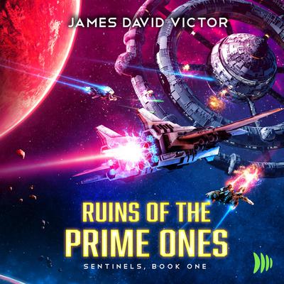 Ruins of the Prime Ones by James David Victor audiobook