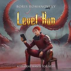 Level Run by Boris Romanovsky audiobook