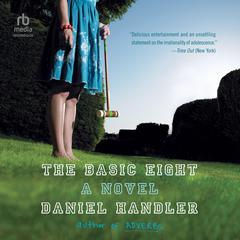 The Basic Eight by Daniel Handler audiobook