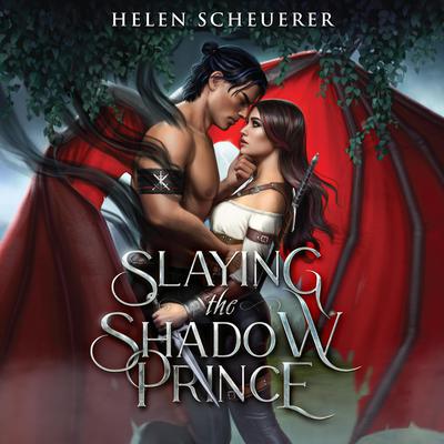 Slaying the Shadow Prince by Helen Scheuerer audiobook
