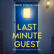 Last Minute Guest by  Drew Strickland audiobook