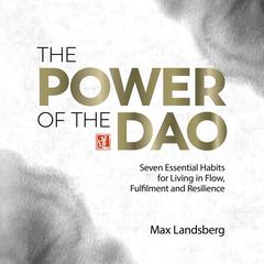 The Power of the Dao by Max Landsberg audiobook