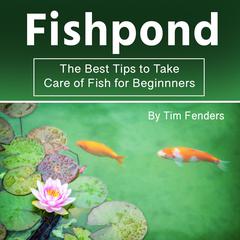 Fishpond by Tim Fenders audiobook