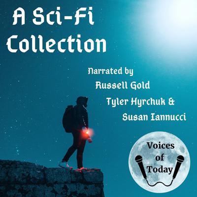 A Sci-Fi Collection by Albert Teichner audiobook
