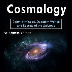 Cosmology by Arnoud Varens audiobook