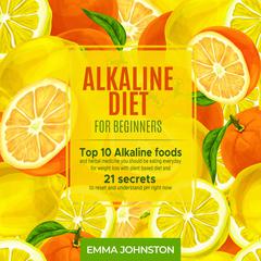Alkaline Diet for Beginners by Emma Johnston audiobook