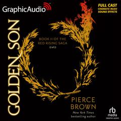 Golden Son (2 of 2) [Dramatized Adaptation] by Pierce Brown audiobook