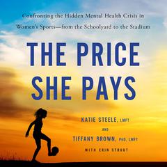 The Price She Pays by Katie Steele, LMFT audiobook