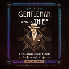 A Gentleman and a Thief by Dean Jobb audiobook