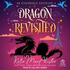 Dragon Revisited by Katie MacAlister audiobook