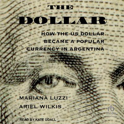 The Dollar by Mariana Luzzi audiobook