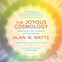 The Joyous Cosmology by Alan W. Watts audiobook