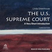 The U.S. Supreme Court by  Linda Greenhouse audiobook