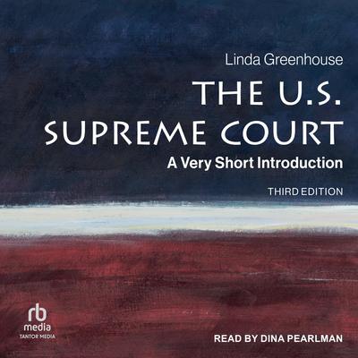 The U.S. Supreme Court by Linda Greenhouse audiobook