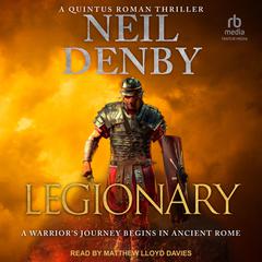 Legionary by Neil Denby audiobook