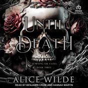 Until Death by  Alice Wilde audiobook
