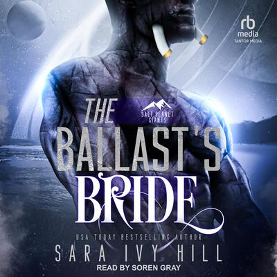 The Ballast’s Bride by Sara Ivy Hill audiobook