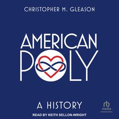 American Poly by Christopher M. Gleason audiobook