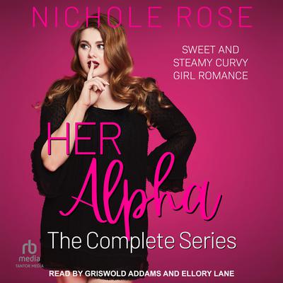 Her Alpha by Nichole Rose audiobook