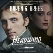 Headwind by  Karen K. Brees audiobook