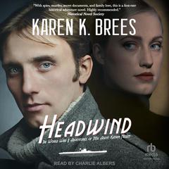 Headwind by Karen K. Brees audiobook