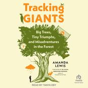 Tracking Giants by  Amanda Lewis audiobook