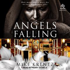 Angels Falling by Mike Krentz audiobook