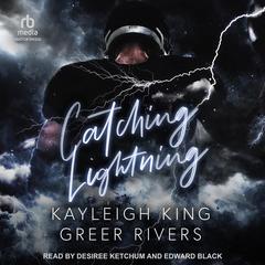 Catching Lightning by Greer Rivers audiobook