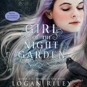 Girl of the Night Garden by  Logan Riley audiobook