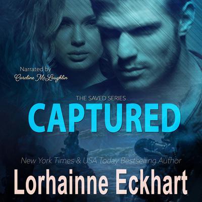 Captured by Lorhainne Eckhart audiobook