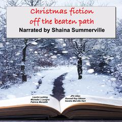 Christmas Fiction off the Beaten Path by Michelle L. Levigne audiobook