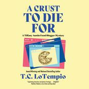 A Crust to Die For by  T. C. LoTempio audiobook