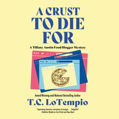A Crust to Die For by T. C. LoTempio audiobook