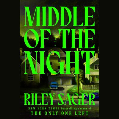 Middle of the Night by Riley Sager audiobook