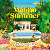 Malibu Summer by  Libby Gill audiobook