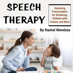 Speech Therapy by Rachel Mendoza audiobook