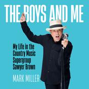 The Boys and Me by  Mark Miller audiobook