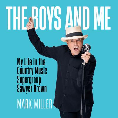 The Boys and Me by Mark Miller audiobook