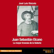 Juan Sebastián Elcano by  José Luis Olaizola audiobook