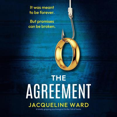 The Agreement by Jacqueline Ward audiobook