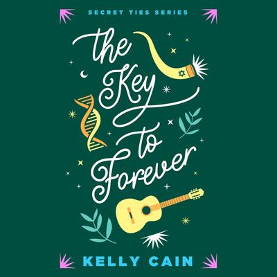 The Key to Forever by Kelly Cain audiobook