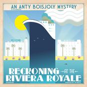 Reckoning at the Riviera Royale by  PJ Fitzsimmons audiobook
