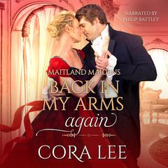 Back In My Arms Again by Cora Lee audiobook