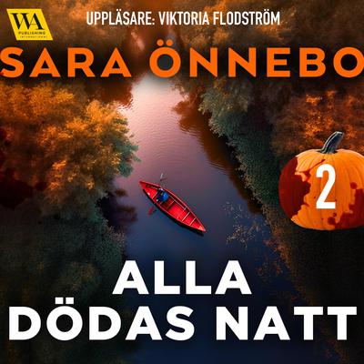 Alla dödas natt 2 by Sara Önnebo audiobook